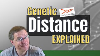 Make Sense of Genetic Distance : Y DNA EXPLAINED