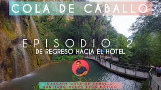 CASCADA COLA DE CABALLO MONTERREY | COLA DE CABALLO SANTIAGO NUEVO LEÓN MÉXICO