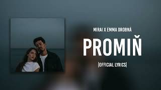 Mirai - promiň ft. Emma Drobná |Official Lyrics Video|