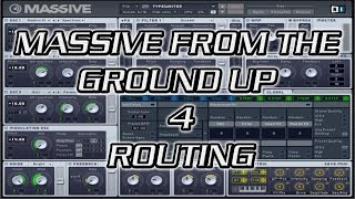 Massive From the Ground Up 4 - Routing