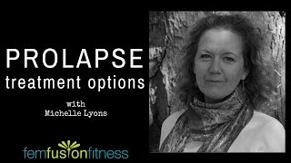 Non-Surgical Treatment for Prolapse w/ Michelle Lyons | FemFusion Fitness