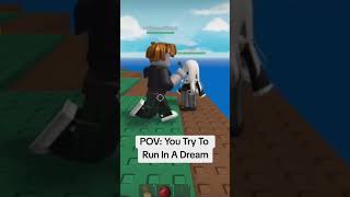 Pov:you try run from a dream #bacon #funny #reletable #shorts        creds robloxrating61