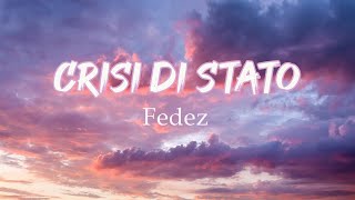 Fedez - CRISI DI STATO (Testo/Lyrics)| Mix Elodie,Boomdabash, Paola & Chiara,Rocco Hunt, Lola Indigo