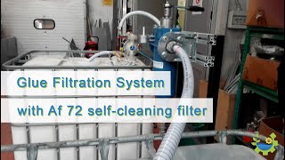 Glue Filtration System with Af 72 self-cleaning filter