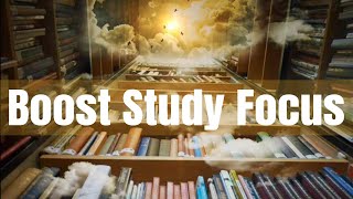6 hours Super Learning Frequency | Boost focus and Mind Power | Powerful Study Binaural Beats