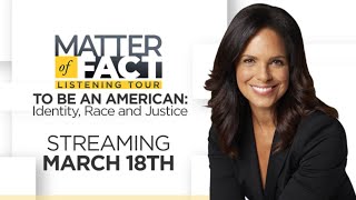 Matter of Fact Listening Tour: To Be An American