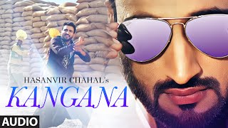 Latest Punjabi Song 2015 Kangana (Audio) | Hasanvir Chahal | T-Series Apnapunjab