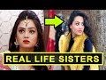 Top 10 TV Actresses Who are Real Life Sisters You Didn't Know