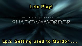 Shadow of Mordor Ep.2