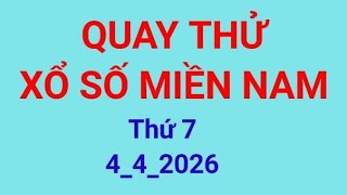 Quay thử xổ số miền nam thứ 7 ngày 4/4_2026.xs Thành phố Hồ Chí Minh, Long An, Bình Phước, Hậu Giang