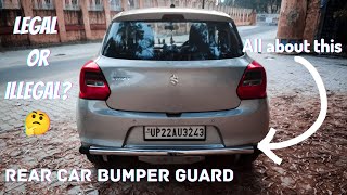 Car rear bumper guard (bull guard) | legal or illegal ? | Hindi | Harshit Arya