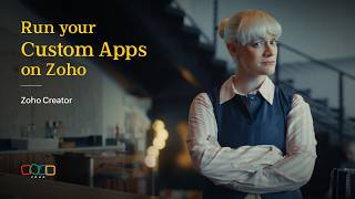 Run Your Custom Apps On Zoho | Zoho Creator