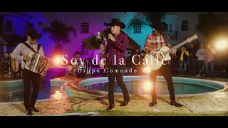 Soy de la Calle  (En Vivo Vol. 3) - GRUPO COMANDO M1