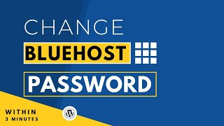 How To Change Bluehost Password | Change Bluehost Cpanel Password | Reset Bluehost Password 2026