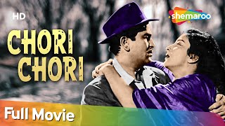 Chori Chori(1956) | चोरी चोरी | HD Full Movie | Raj Kapoor, Nargis Dutt | Lata, Rafi | Anant Thakkar