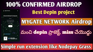 MYGATE NETWORK airdrop | Best depin project | 100% confirmed airdrop | Next grass and nodepay