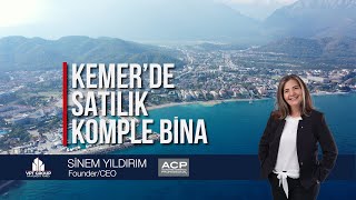 Antalya  Kemer'de Sinem Yıldırım'dan Satılık Komple Bina