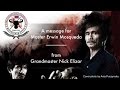 A message from Grandmaster Nick Elizar for Master Erwin Mosqueda