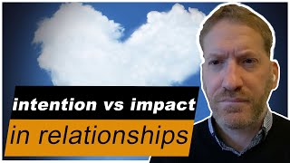 Intention Vs Impact In A Relationship | Relationship Expert In Sydney-David Fox |🔥