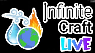 Playing Infinite Craft LIVE