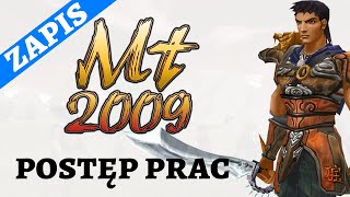 Metin2009 - Postęp prac i data (kwartał) startu (Zapis)