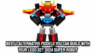 Best 7 Alternate Builds for LEGO Set 31124 Super Robot