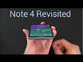 Galaxy Note 4 Revisited After 10 Months Galaxy Note 4 Revisited After 10 Months
