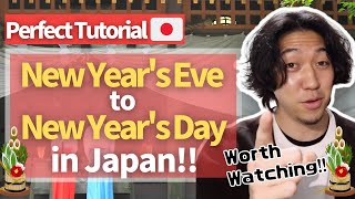 How to spend Japanese traditional New Year Eve to New Year's Day (Perfect Tutorial)