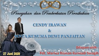 Peneguhan dan Pemberkatan Pernikahan Cendy Irawan dan Sinta Kusuma Dewi Panjaitan