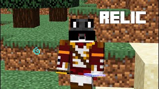 Relicing on the Relic SMP ( Sickness edition )