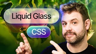 Liquid Glass design using CSS
