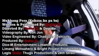 Dados M.- Mukhang Pera, Kakasa ka pa ba (Official Music Video)