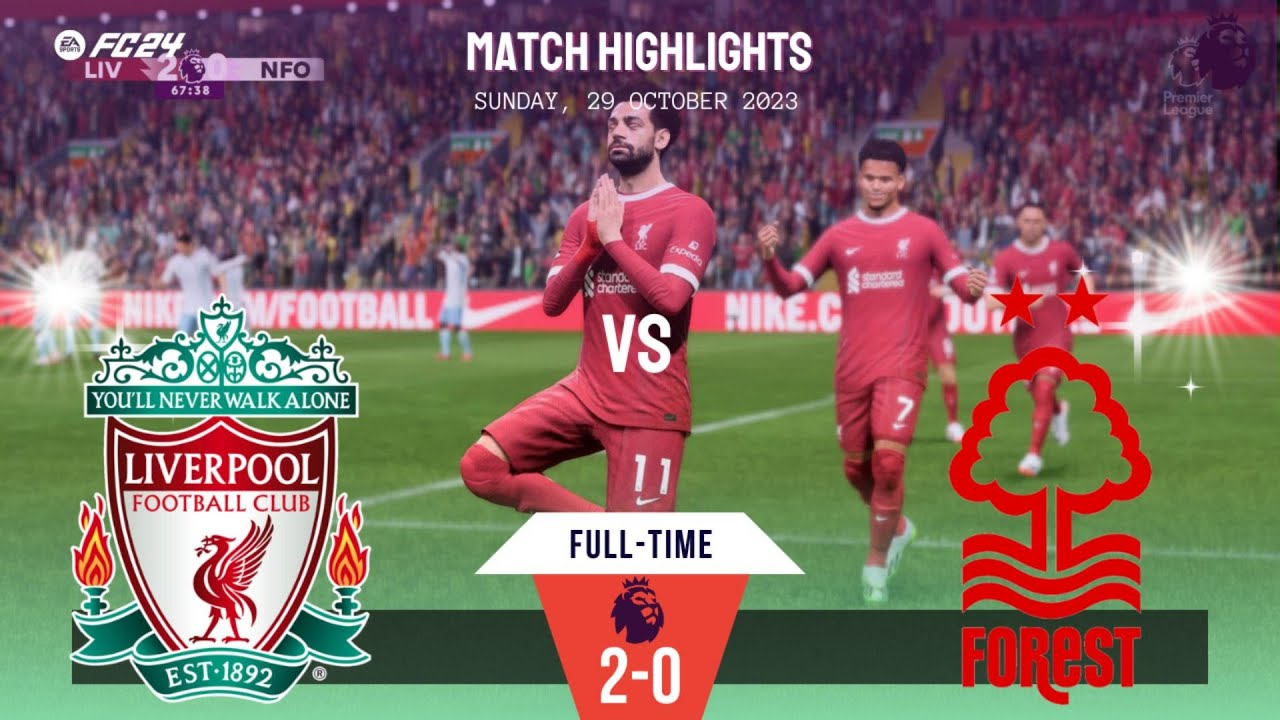 Liverpool Vs Nottingham Forest | Premier League Highlights | 29/10/2023 ...