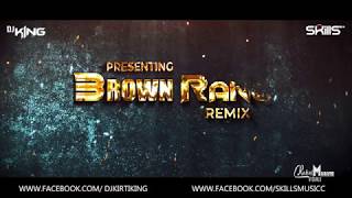 BROWN RANG | TRAP EDIT | DJ KING & SKILLS | KINGNATION VOL 2 | Yo Yo Honey Singh