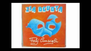 Zia Devota - Crociamenti - Falzi Cunsigli (1986)