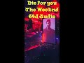 THE WEEKND - DIE FOR YOU (16D AUDIO), NOT 8D/9D/10D, REAL CONCERT EXPERIENCE VISUALIZER MUST LISTEN