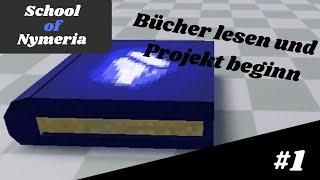 School of Nymeria Devlog #1: Bücher Lesen und Projekt beginn