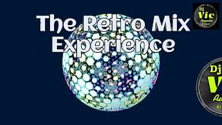 The Retro Mix Experience vol 122 Retromania Mix