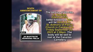 Jn Baptiste Edward Felix ~ Long Obituary