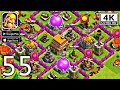 Clash Of Clans || Android - iOS 4K 60fps Gameplay #55