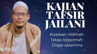 KAJIAN TAFSIR JAILANI, SURAT AL AN'AM AYAT :112 - 114