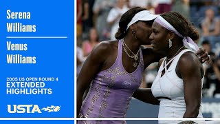 Serena Williams vs Venus Williams Extended Highlights | 2005 US Open Round 4