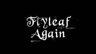 Flyleaf - Again (lyrics)