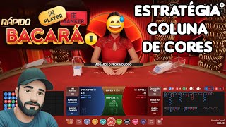 Estratégia Rápido Bacará 1 coluna de cores | Jogo Speed Baccarat 1 | Veja como eu consegui ganhar