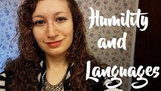 Cultivating Humility in Language Learning