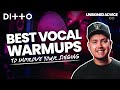 Best Vocal Warmups to Improve Your Singing | Ditto Music