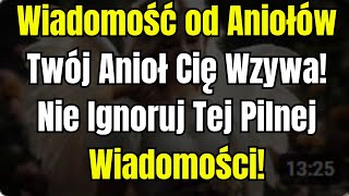 Wiadomość od Aniołów Twój Anioł Cię Wzywa! Nie Ignoruj Tej Pilnej Wiadomości!