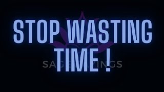 Stop Wasting Time - Motivation Speech
