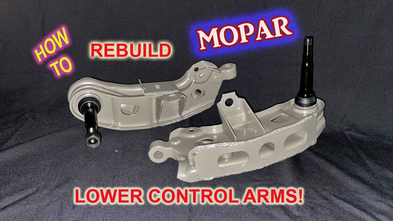 How To Rebuild A Mopar Lower Control Arm! - YouTube