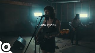 Daddy Issues - I'm Not | OurVinyl Sessions